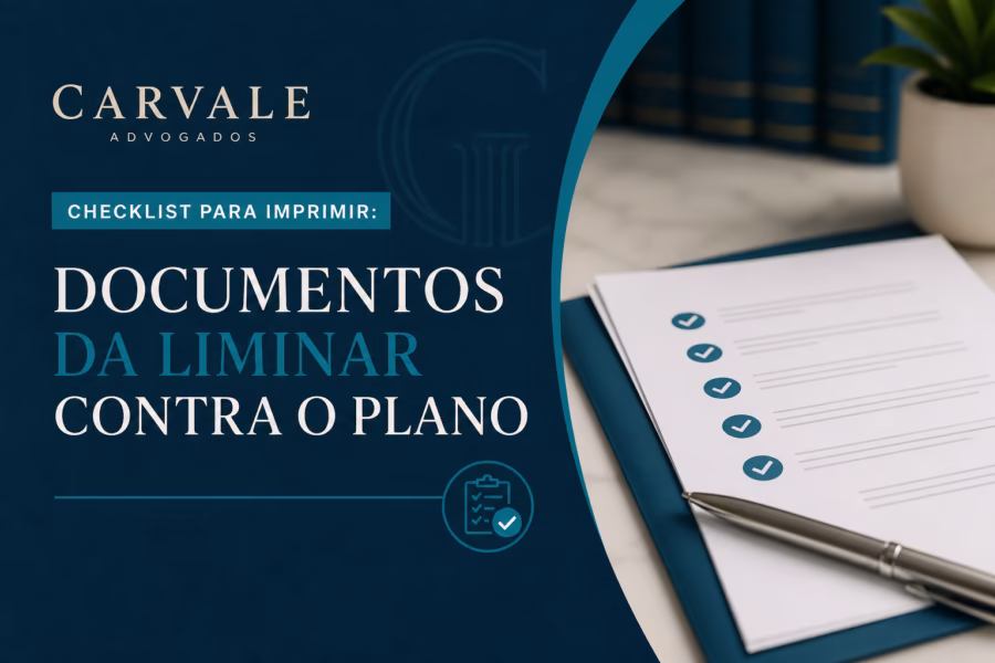 Checklist para imprimir com documentos necessários para liminar contra plano de saúde, organizados em blocos: pessoal, vínculo, negativa e médico