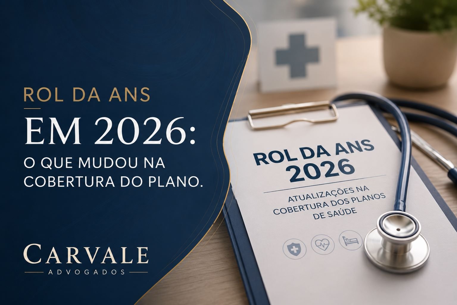 Rol da ANS em 2026: o que mudou na cobertura do plano